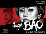 JUGE BAO T2 LE ROI DES ENFANTS