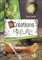 RéCréations nature - Petits ateliers avec les plantes des bois et des prés