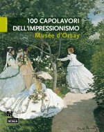 100 chefs d’œuvre impressionnistes musée d’Orsay ITA