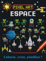 PIXEL ART ESPACE - COLORIE, CREE, PIXELISE !