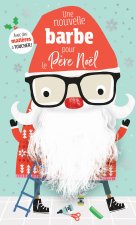 UNE NOUVELLE BARBE POUR LE PÈRE NOËL