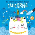 Mes tableaux en peinture magique - caticorns