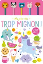 Trop mignon (coll. mes jolis colos)