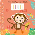 LULU LE SINGE (COLL. MON SQUISHY POUET ! POUET !)
