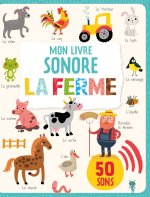 MON LIVRE SONORE - LA FERME (COLL. IMAGIER SONORE)