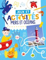 JEUX ET ACTIVITÉS - MERS ET OCEANS