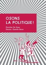 Osons la politique !