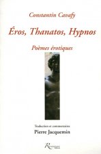 Eros, Thanatos, Hypnos - Poèmes érotiques