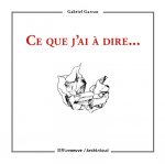 Ce que j'ai à dire...