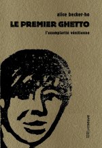 Le premier ghetto - L'exemplarité vénitienne