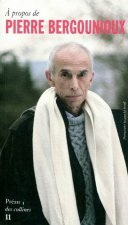 A propos de Pierre Bergounioux, Le Préau des Collines n°11