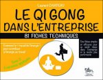 Le qi gong dans l'entreprise - comment le travail de l'énergie peut contribuer à l'énergie au travail