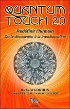 Quantum-touch 2.0 - redéfinir l'humain