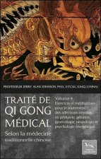 Traité de qi gong médical - selon la médecine traditionnelle chinoise