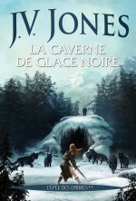 L EPEE DES OMBRES T02 CAVERNE DE GLACE NOIRE