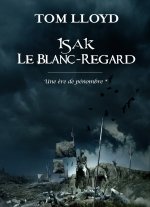 UNE ERE DE PENOMBRE -T01-ISAK LE BLANC REGARD