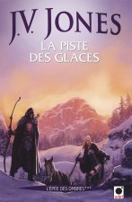 La Piste des glaces, (L'Epée des ombres***)