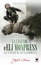 Le voleur aux esprits (La légende d'Eli Monpress*)