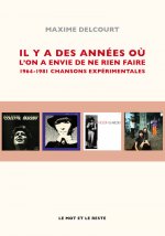 IL Y A DES ANNEES OU L'ON A ENVIE DE NE RIEN FAIRE