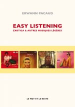 EASY LISTENING - EXOTICA ET AUTRES MUSIQUES LEGERES