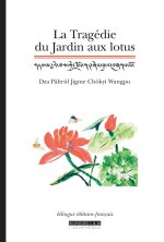 La tragédie du jardin aux lotus