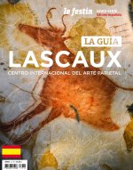 LASCAUX Centre international de l'Art pariétal  / version espagnole