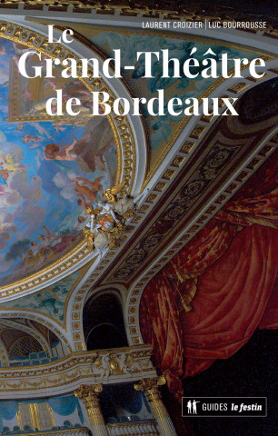 Le grand théâtre de Bordeaux Version française