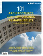 101 Architectures Contemporaines Remarquables en Nouvelle-Aquitaine