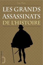 Les Grands assassinats de l'histoire