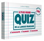 Le plus grand quiz de la langue française orthographe, grammaire, conjugaison