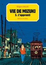 Vie de Mizuki t3 l'apprenti