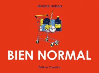 Bien normal
