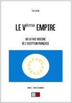 Le Ve empire. Tome 2 : Vers la lumière