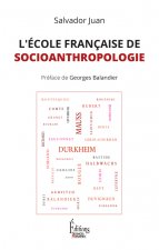 L'Ecole française de socioanthropologie
