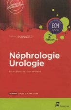 Néphrologie - Urologie - 2e édition