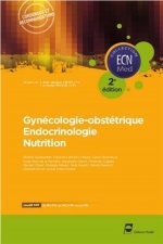 Gynécologie-obstétrique - Endocrinologie - Nutrition - 2e édition