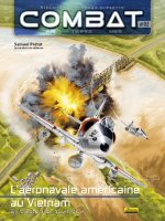 Combat Air - Tome 2 - L'aéronavale américaine au Vietnam, Tome 2