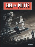 Ciel sans pilote - Tome 1 - Terreur sur la Tamise 1/2 (Ex-libris)