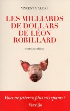 Les Milliards de dollars de Léon Robillard