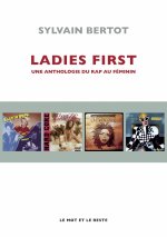 Ladies First - Une anthologie du rap au féminin