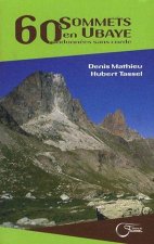 60 Randonnées 'Toute L'Ubaye En