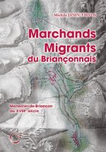MARCHANDS MIGRANTS DU BRIANCONNAIS