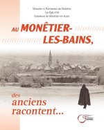 Au Monetier Les Bains Des Anciens Racontent