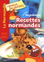 TES PREMIÈRES RECETTES NORMANDES VOL 2
