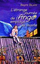 L'étrange journée de l'ange employé de mairie