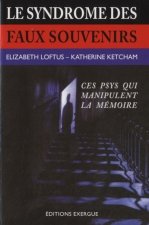 Le syndrome des faux souvenirs, Ces psys qui manipulent la mémoire