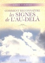 Comment reconnaître les signes de l'au-delà