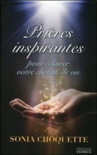 Prières inspirantes - pour éclairer votre chemin