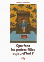 Que font les petites filles aujourd'hui ?