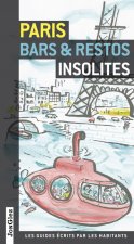 Paris Bars & restos insolites V4